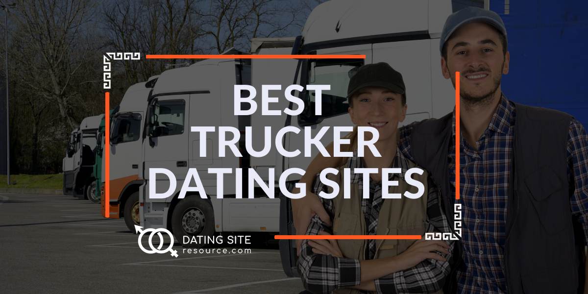 Trucker single dating site